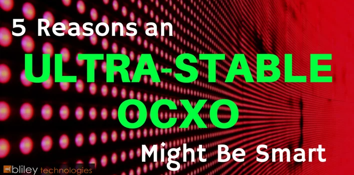 OCXO���¾����ȶ��Ա����5��ԭ��